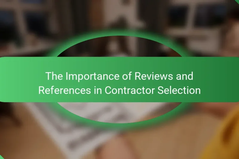 Важность отзывов и рекомендаций при выборе подрядчика